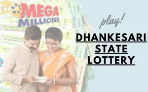 dhankesari state lottery